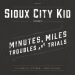 Minutes, Miles, Troubles & Trials